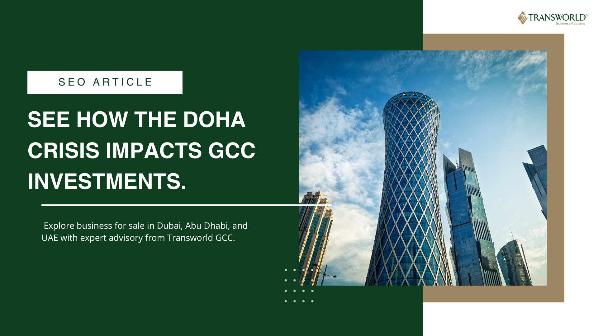 From Doha to Dubai: How Global Events Shape Business for Sale in the UAE